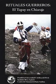 Rituales Guerreros: Tupay en Chiaraje