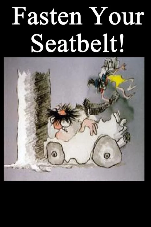 Fasten Your Seatbelt!
