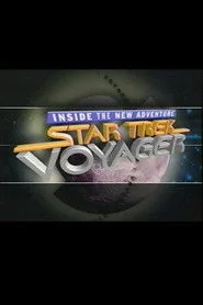 Star Trek: Voyager - Inside the New Adventure