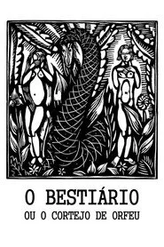 O Bestiário ou o Cortejo de Orfeu