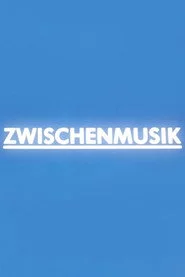 Zwischenmusik