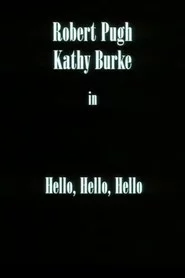 Hello, Hello, Hello