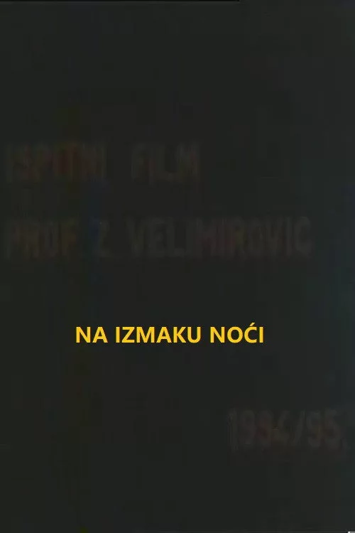 Na izmaku noći