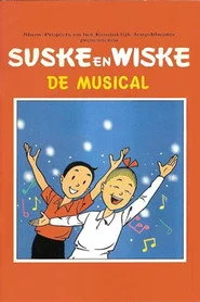 Suske en Wiske, de Musical