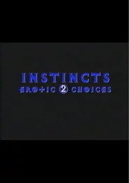 Instincts: Erotic Choices 2
