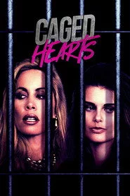 Caged Hearts