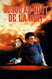 Jusqu'au bout de la nuit
