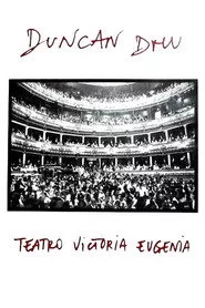 Duncan Dhu - Teatro Victoria Eugenia