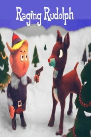Raging Rudolph