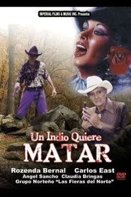 Un indio quiere matar