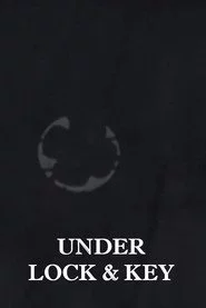 Under Lock and Key