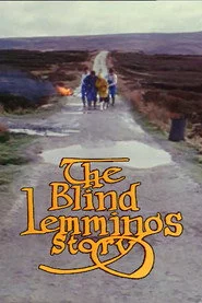 The Blind Lemmings Story