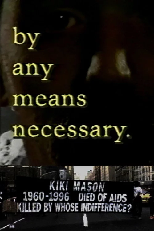 ...by any means necessary
