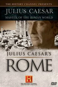 Julius Caesar: Master of the Roman World