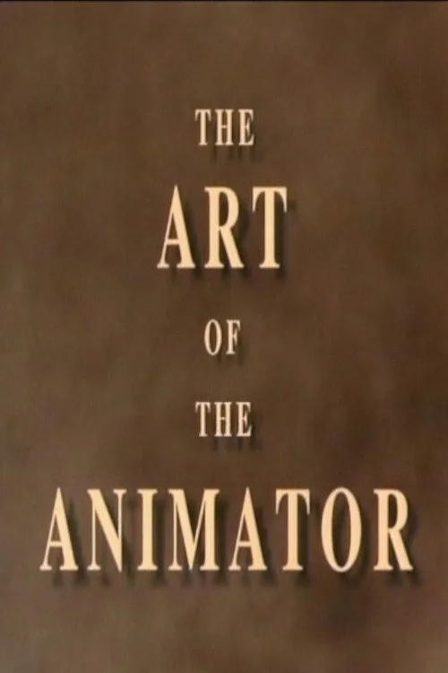 The Art of the Animator Part II