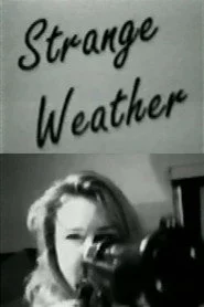 Strange Weather