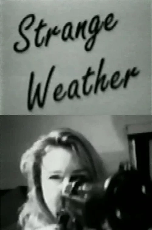 Strange Weather