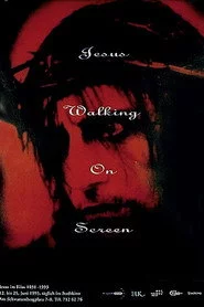 Jesus Walking on Screen