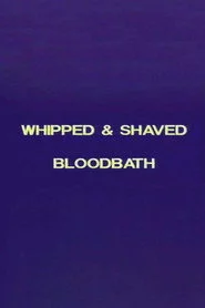 Charles Gatewood's Whipped & Shaved / Bloodbath