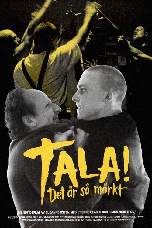 Tala! Det är så mörkt