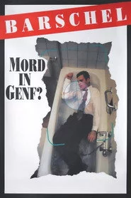 Barschel - Mord in Genf?