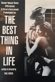 The Best Thing in Life