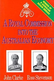 A Royal Commission Into The Australian Economy