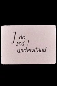 I Do and I Understand