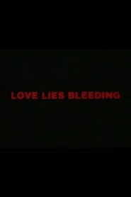 Love Lies Bleeding
