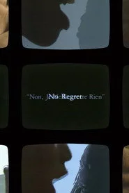 Non, je ne regrette rien