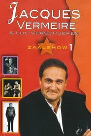 Jacques Vermeire: Zaalshow 1