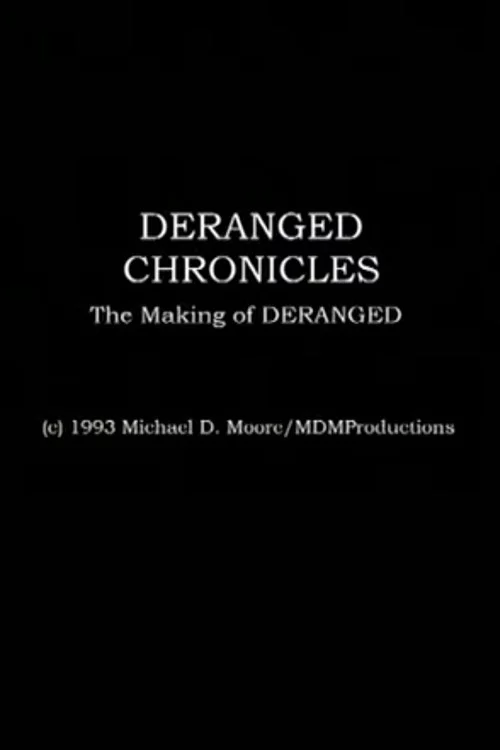 Deranged Chronicles: The Making of “Deranged”