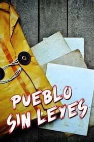 Pueblo sin leyes
