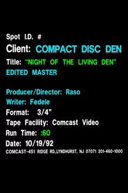 Night of the Living Den