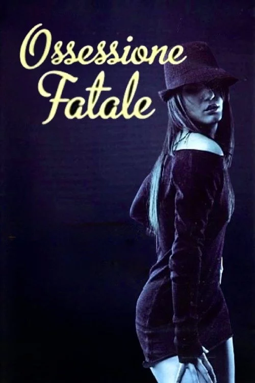 Ossessione fatale