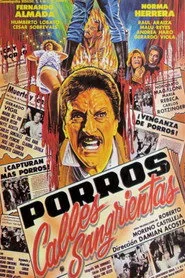 Porros: Calles sangrientas