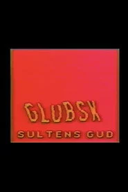 Glubsk, Sultens Gud