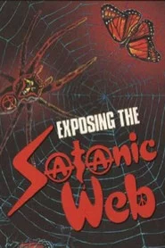 Exposing The Satanic Web