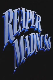Reaper Madness