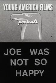Joe Was Not So Happy