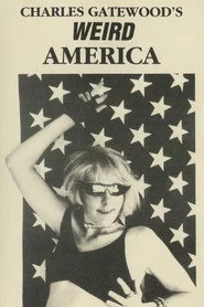 Charles Gatewood's Weird America