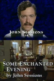 Some Enchanted Evening