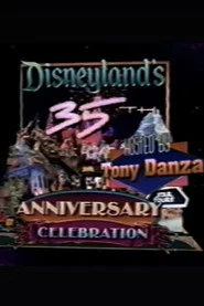 Disneyland's 35th Anniversary Celebration