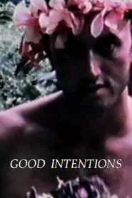 Good Intentions