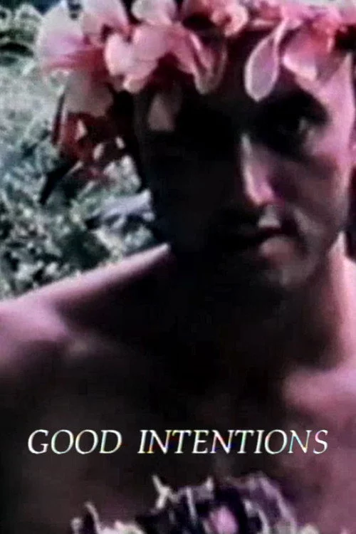 Good Intentions