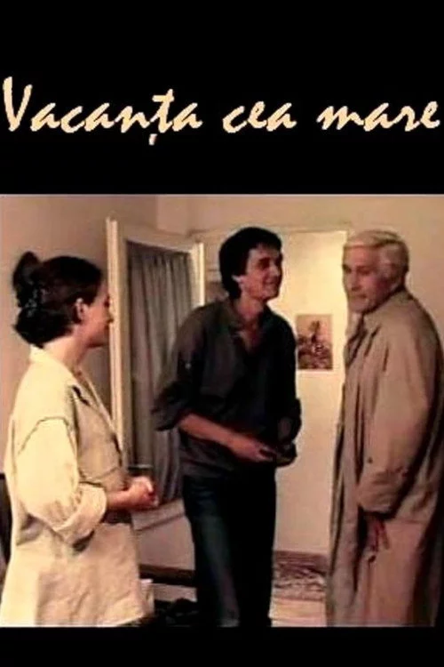 Vacanța cea mare