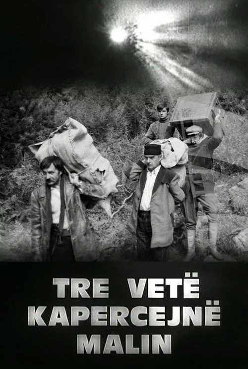 Tre vetë kapërcejnë malin