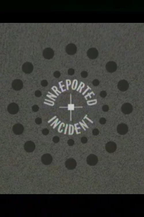 Unreported Incident