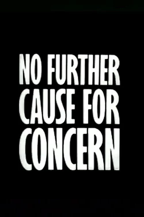 No Further Cause for Concern