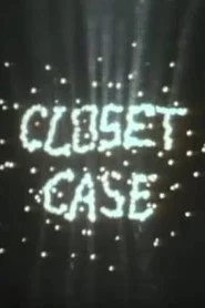 Closet Case